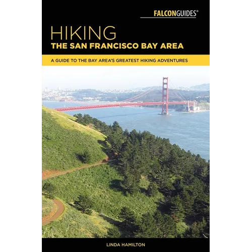 Hiking the San Francisco Bay Area - Paperback