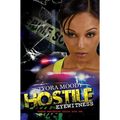 Hostile Eyewitness - Paperback