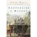 Confessing a Murder - Paperback