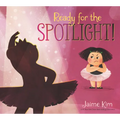 Ready for the Spotlight! - Hardcover