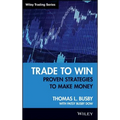 Trade to Win - Hardcover