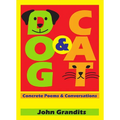 Dog & Cat: Concrete Poems & Conversations - Paperback