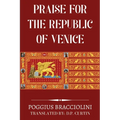 Praise for the Republic of Venice - Paperback