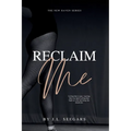 Reclaim Me - Paperback