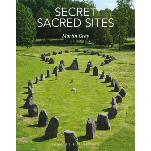Secret Sacred Sites - Hardcover