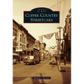 Copper Country Streetcars