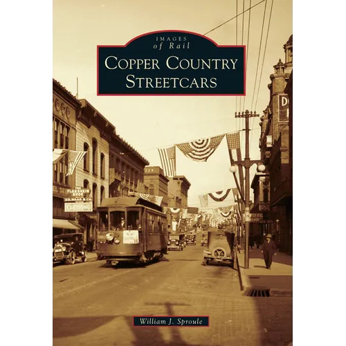 Copper Country Streetcars