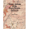 Tertiary Gravels of the Sierra Nevada California