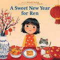 A Sweet New Year for Ren - Hardcover
