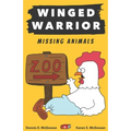 Winged Warrior: Missing Animals - Paperback