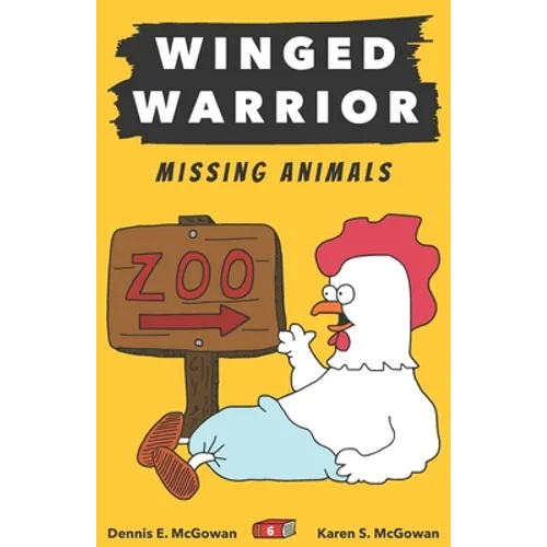 Winged Warrior: Missing Animals - Paperback