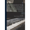 An Introduction to Economics for Canadian Readers - Guide; Guide - Paperback