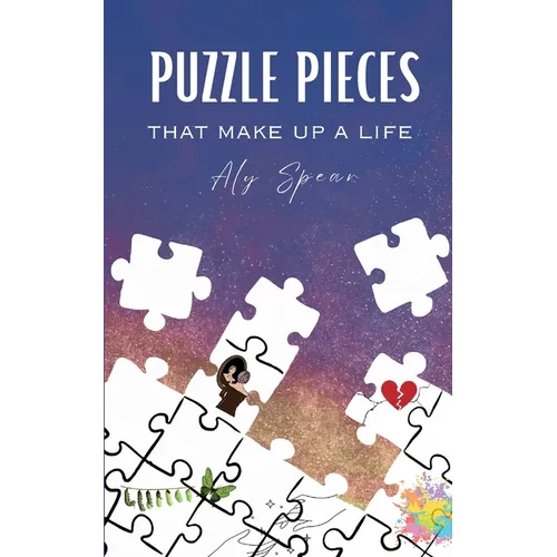 Puzzle Pieces that make up a life - Paperback