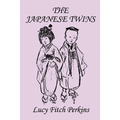 The Japanese Twins, Illustrated Edition (Yesterday's Classics) - Paperback