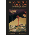 The Southern Tradition: The Achievement and Limitations of an American Conservatism