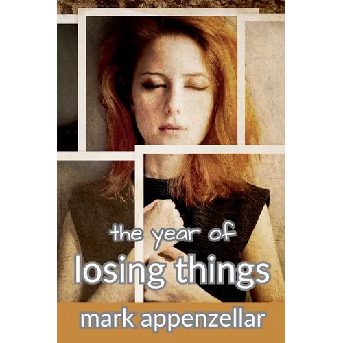 The Year of Losing Things - Paperback