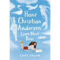 Hans Christian Andersen Lives Next Door - Hardcover