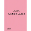 The World According to Yves Saint Laurent - Hardcover