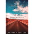 Daily Inspirations From God's Word: A 365 Day Mini Devotional - Paperback