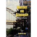 Murder on Alameda - Paperback