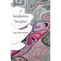 A Satisfactory Daughter - Paperback