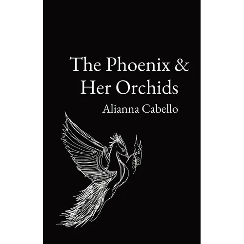 The Phoenix & Her Orchids - Paperback