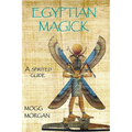 Egyptian Magick: a spirited guide - Paperback