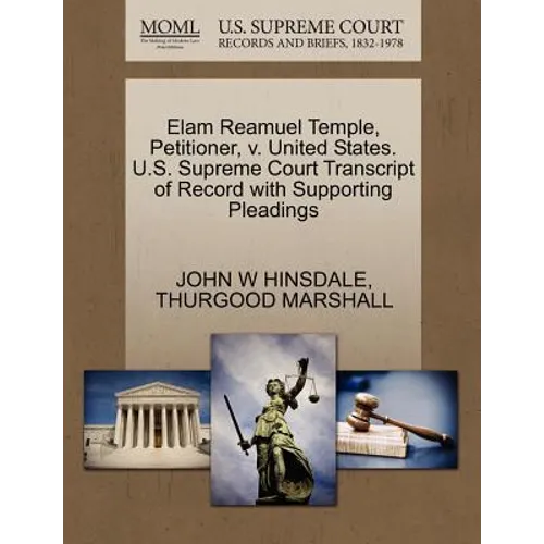 Elam Reamuel Temple, Petitioner, V. United States. U.S. Supreme Court Transcript of Record with Supporting Pleadings