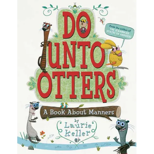 Do Unto Otters: A Book about Manners - Paperback