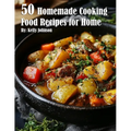 50 Homemade Cooking Recipes for Home - Paperback