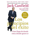 Principios del Éxito: Cómo Llegar de Donde Está a Donde Quiere IR - Paperback