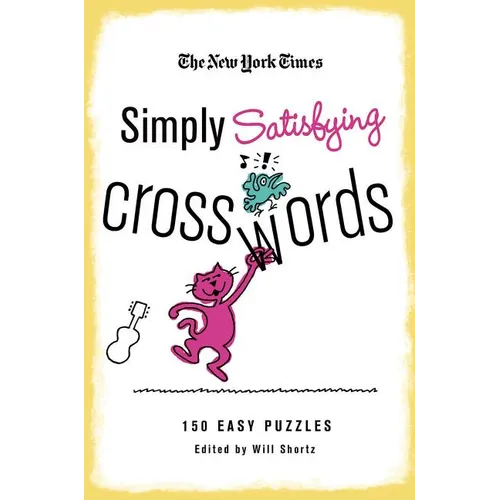 New York Times Simply Satisfying Crosswords - Paperback