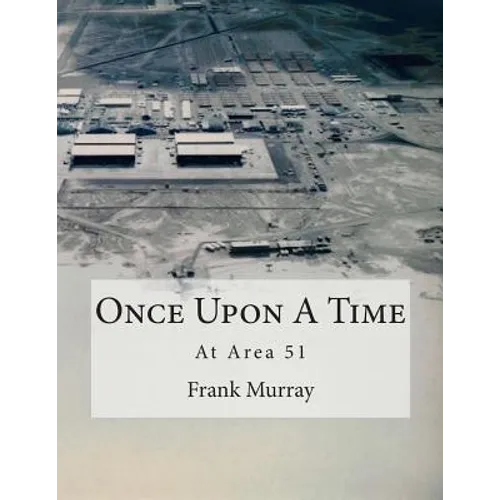 Once Upon A Time: At Area 51