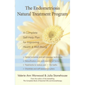 The Endometriosis Natural Treatment Program: A Complete Self-Help Plan for Improving Health & Well-Being - Paperback