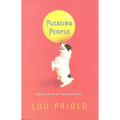 Pleasing People: How Not to Be an "Approval Junkie" - Paperback