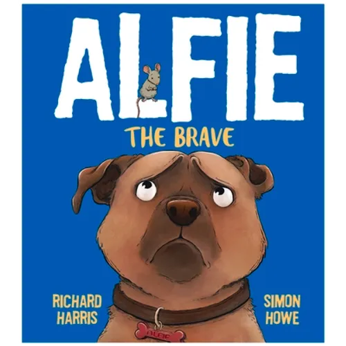 Alfie the Brave - Hardcover