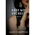 Keep No Secrets