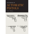 Textbook of Automatic Pistols