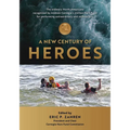 A New Century of Heroes - Hardcover