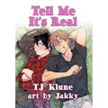 Tell Me It's Real - Paperback