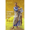Currents in the Interpretation of Paul: Collected Essays - Paperback