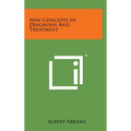 New Concepts in Diagnosis and Treatment - Hardcover