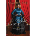 His Delightful Lady Delia - Hardcover