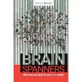 BrainSpanners: What have you done for your brain today? - Paperback