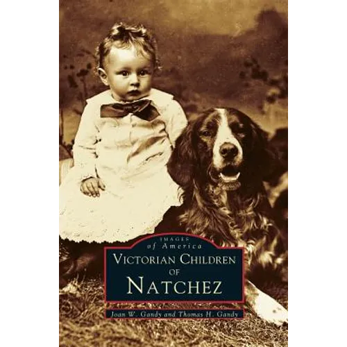 Victorian Children of Natchez