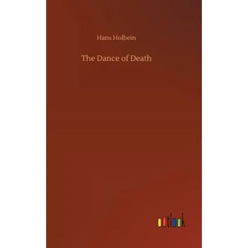 The Dance of Death - Hardcover