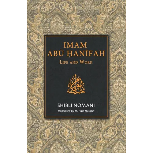 Imam Abu Hanifah: Life and Work - Paperback