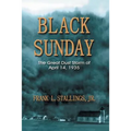 Black Sunday: The Great Dust Storm of April 14, 1935