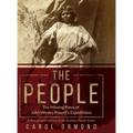 The People: The Missing Piece of John Wesley Powell's Expeditions