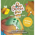 Bear, Beaver, and Bee: Don't Barf Bear! - Hardcover